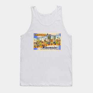 Greetings from Rhinelander, Wisconsin - Vintage Large Letter Postcard Tank Top